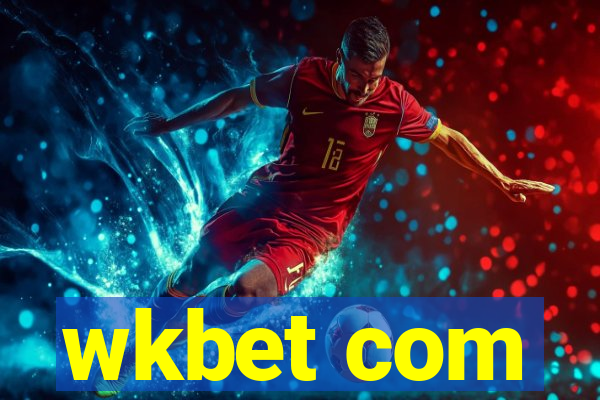 wkbet com